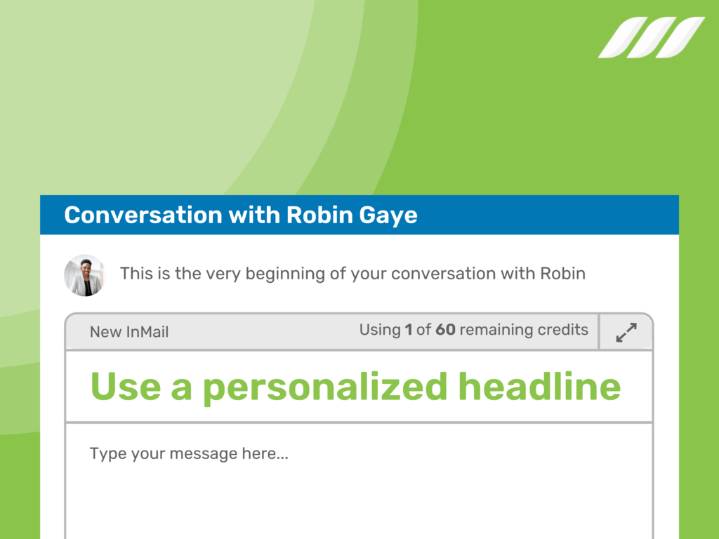 Perfect LinkedIn Message: Use a personalized headline