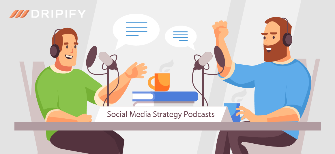 Top 8 Social Media Strategy Podcasts to Check Out