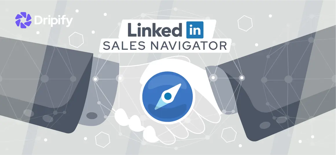 How to Use LinkedIn Sales Navigator
