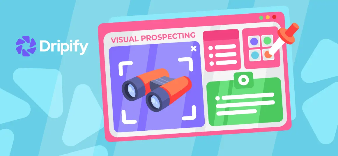 Visual Prospecting: Improve Your Outreach Strategy