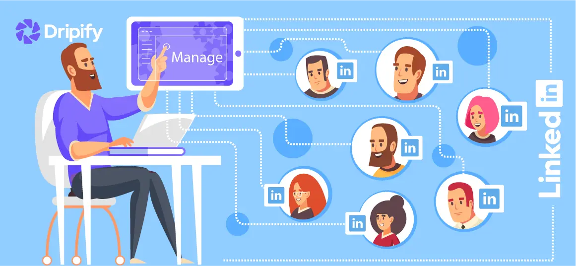 How to Manage Multiple LinkedIn Accounts With Dripify