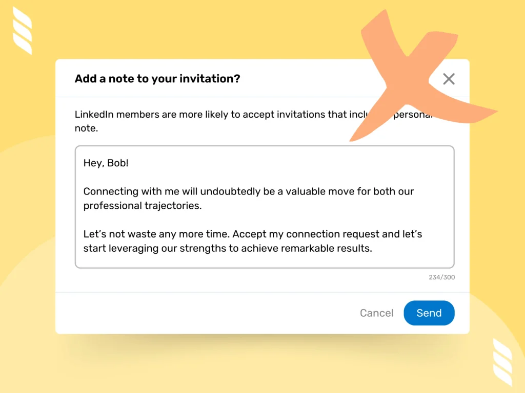 What NOT to Say in a Connection Request Message on LinkedIn: Don't sound aggressive
