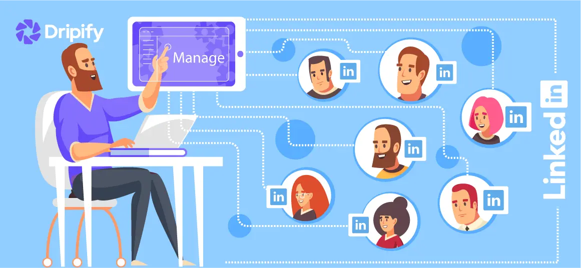 Manage Multiple LinkedIn Accounts With Dripify